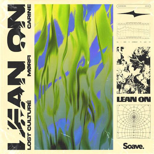Lost Culturé & MØRFI feat. Carine - Lean On