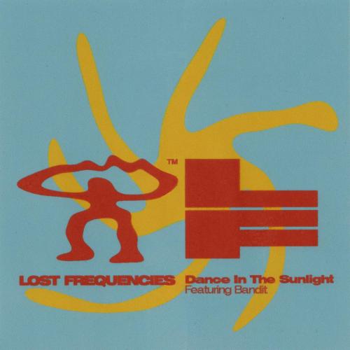 Lost Frequencies - Dance In The Sunlight (feat. Bandit)
