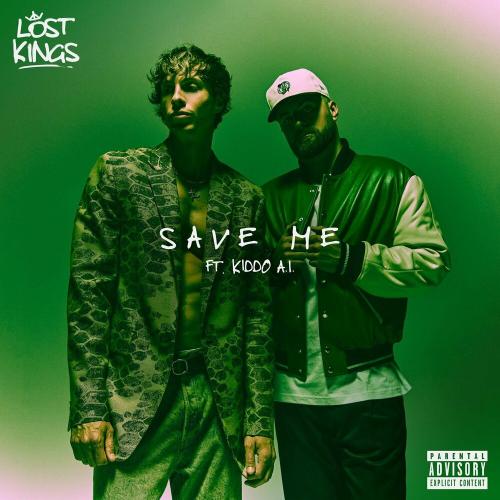 Lost Kings feat. Kiddo A.I. - Save Me
