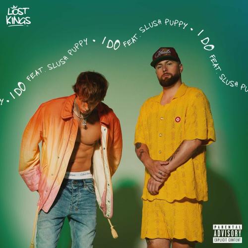 Lost Kings feat. Slush Puppy - I Do