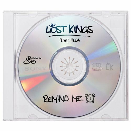 Lost Kings & Hilda - Remind Me