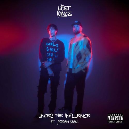 Lost Kings & Jordan Shaw - Under The Influence
