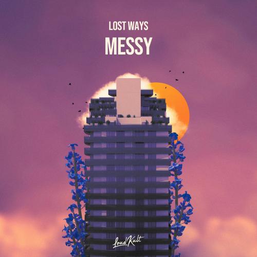 Lost Ways - Messy