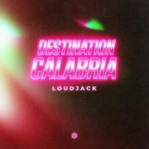 Destination Calabria - Loudjack