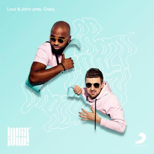Loui & John & Loui PL & John James - Crazy