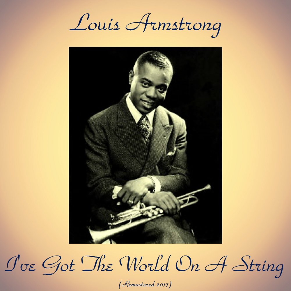 Do Nothin' Till You Hear from Me (Remastered 2017) - Louis Armstrong