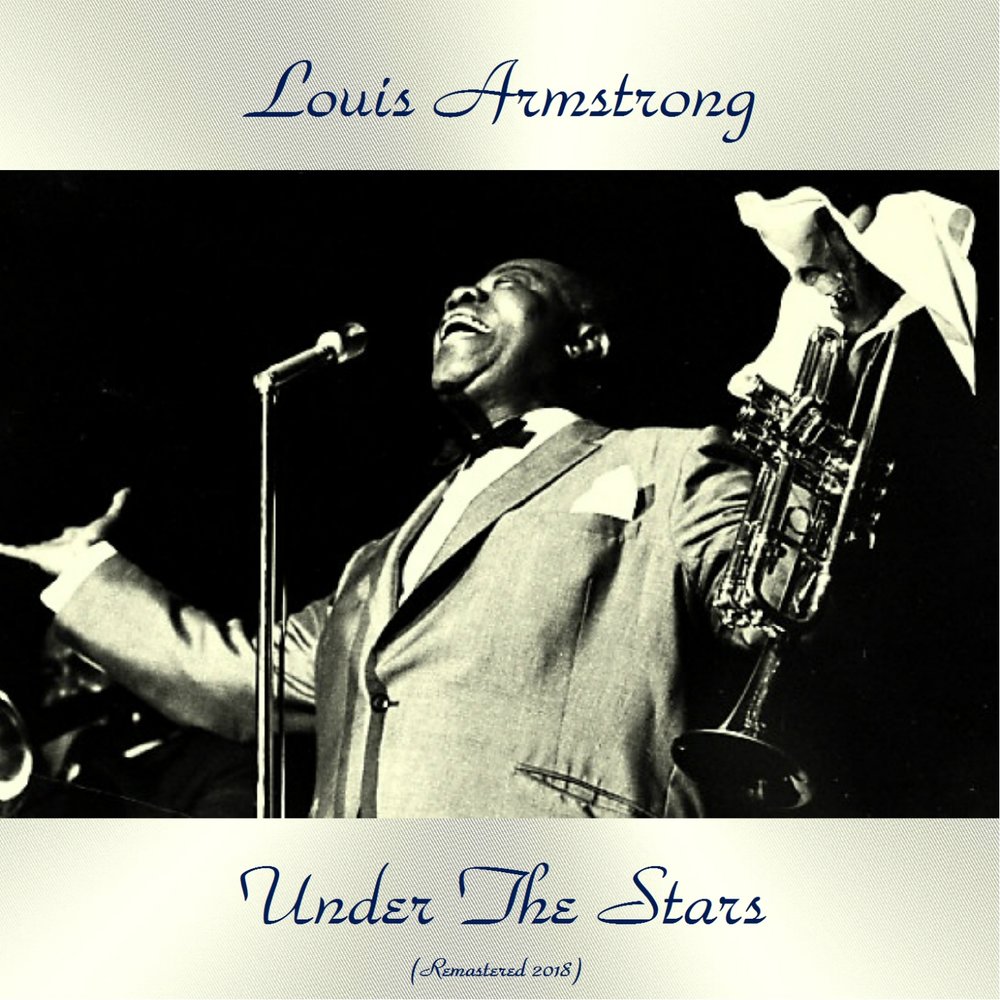 Top Hat, White Tie and Tails (Remastered 2018) - Louis Armstrong, Ирвинг Берлин