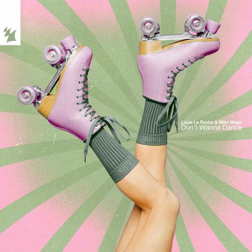 Louis La Roche & Mike Mago - Don't Wanna Dance