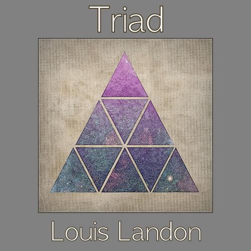 Louis Landon - Triad