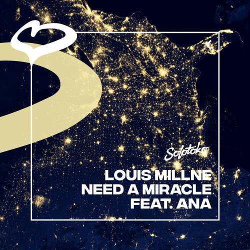 Louis Millne feat. ANA - Need A Miracle