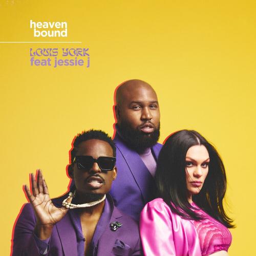 Louis York feat. Jessie J - Heaven Bound