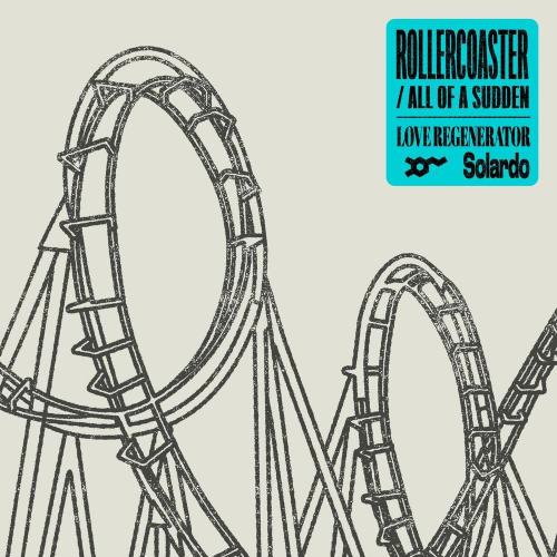 Love Regenerator, Solardo & Calvin Harris - All of a Sudden