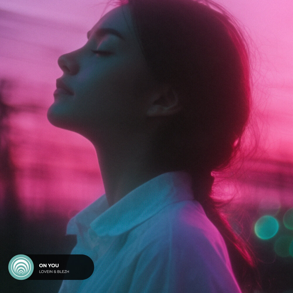 On You - LOVEIN, BLEZH