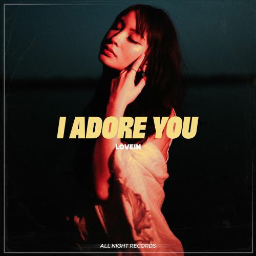 LOVEIN - I Adore You