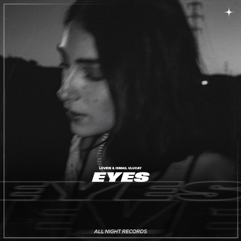 Eyes - LOVEIN & İsmail Uluçay