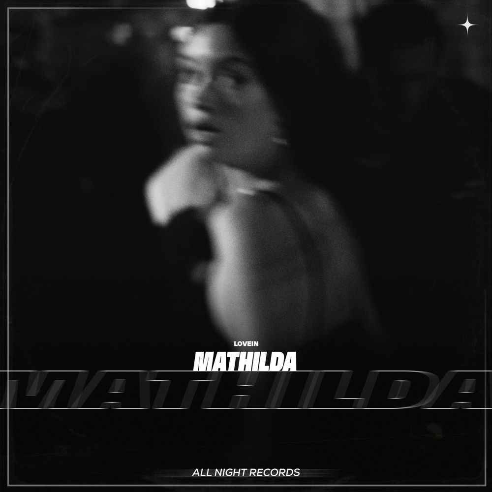 Mathilda - LOVEIN