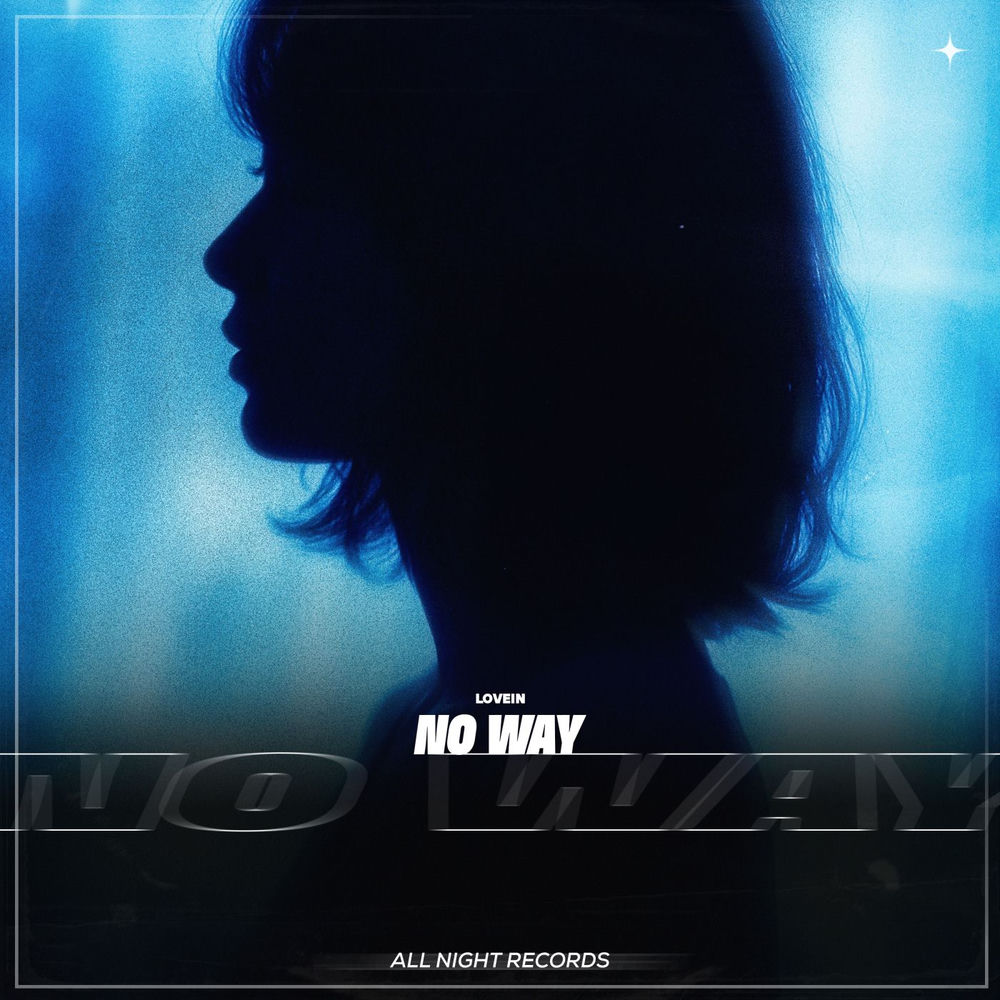 No Way - LOVEIN