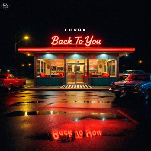 Back To You - LOVRX
