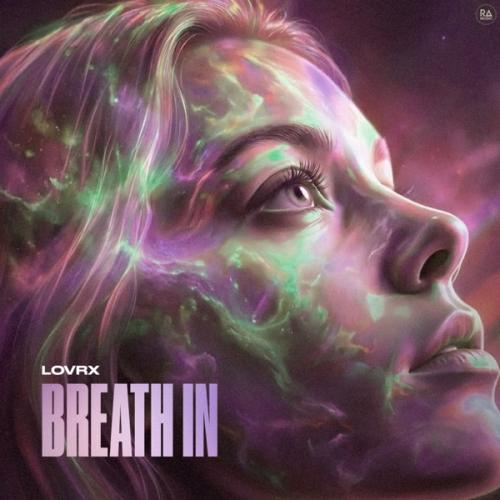 LOVRX - Breath In