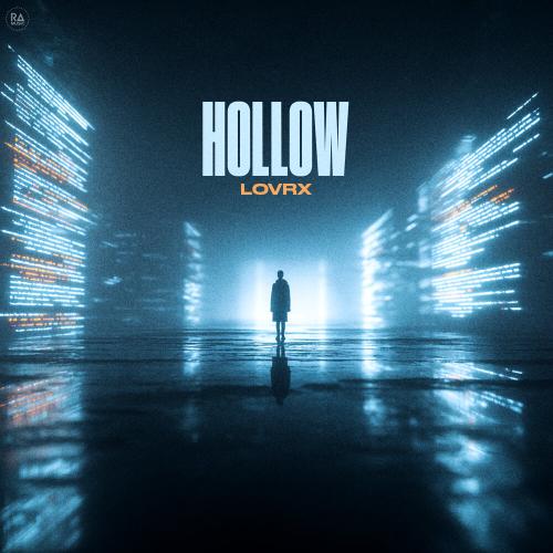 LOVRX - Hollow