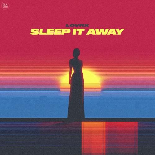 LOVRX - Sleep It Away