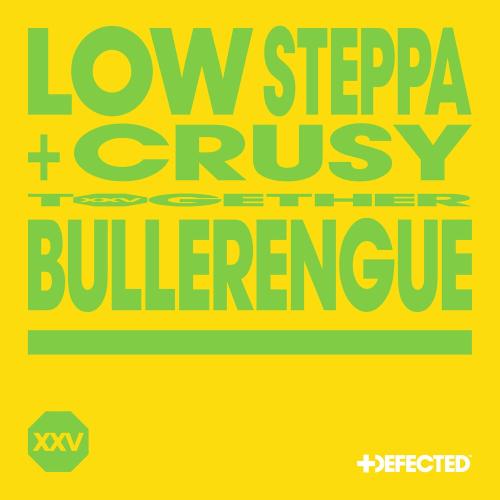 Low Steppa feat. Crusy - Bullerengue