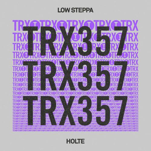 Low Steppa - Holte
