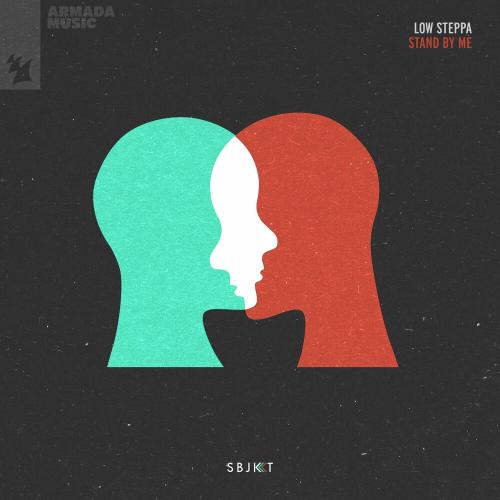 Low Steppa - Stand By Me