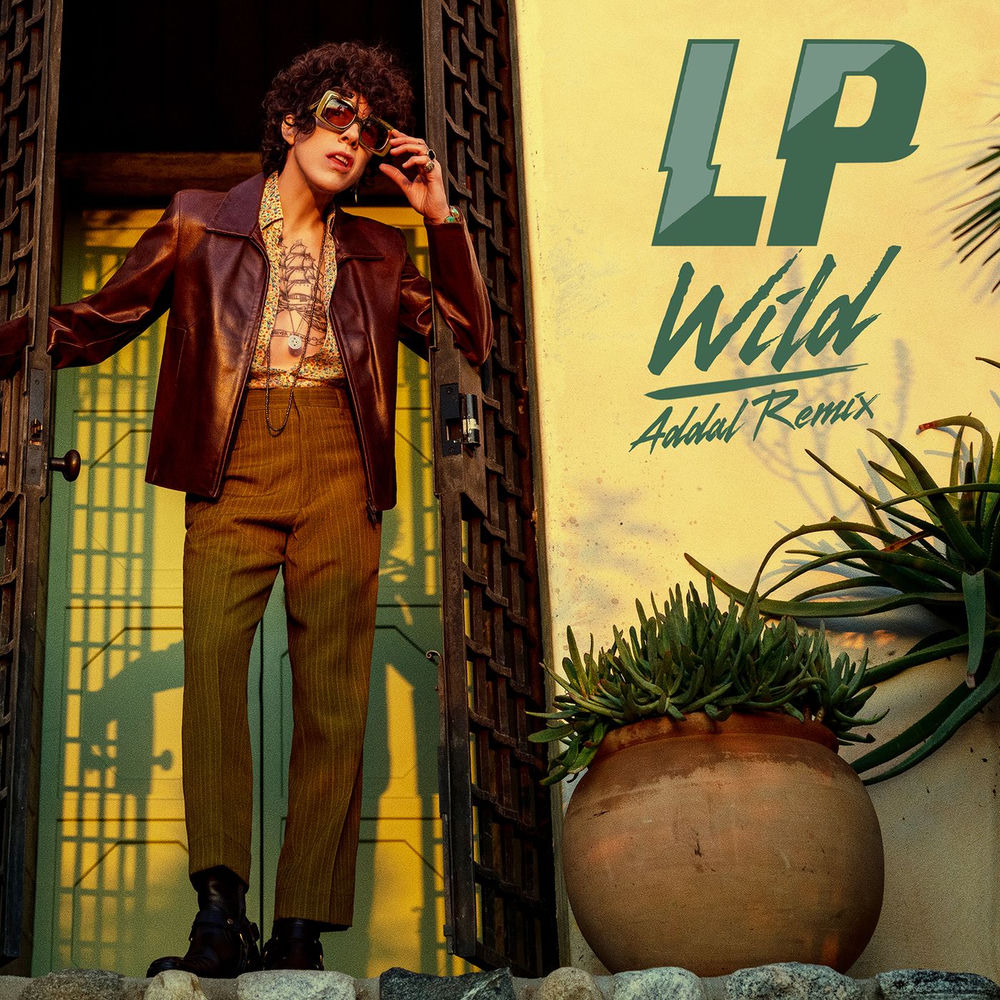 Wild (Addal Remix) (Feat. Addal) - LP feat. Addal