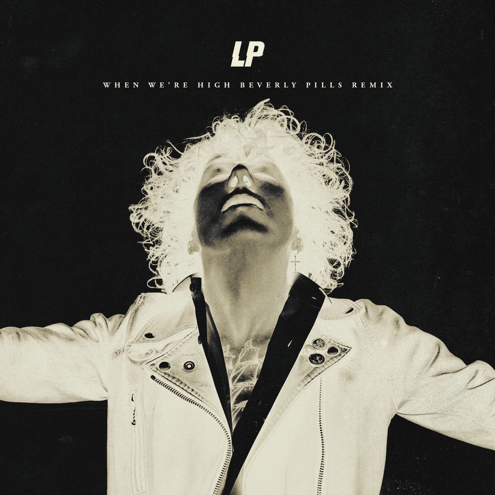 When We're High (Beverly Pills Remix) (Feat. Beverly Pills) - LP feat. Beverly Pills