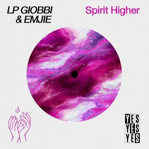 LP Giobbi & EMJIE - Spirit Higher