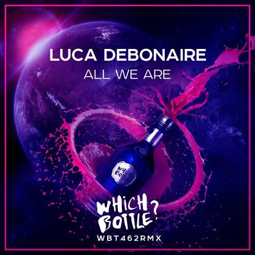 Luca Debonaire - All We Are (Radio Edit)