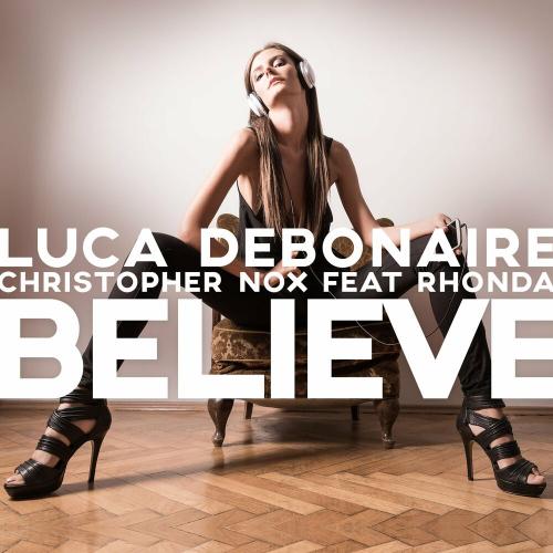 Luca Debonaire - Believe (Radio Edit)