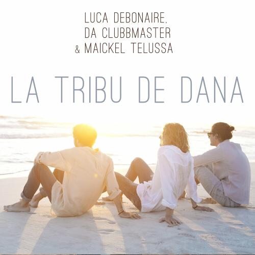 Luca Debonaire - La Tribu De Dana