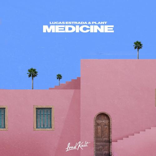 Lucas Estrada feat. Plant - Medicine