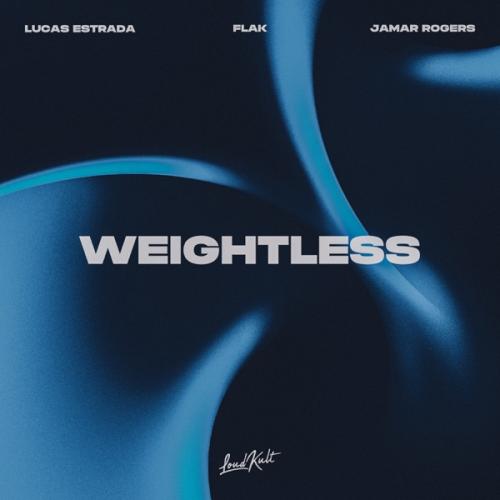 Lucas Estrada, FLAK & Jamar Rogers - Weightless