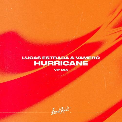 Lucas Estrada & Vamero - Hurricane (Lucas Estrada Vip Mix)