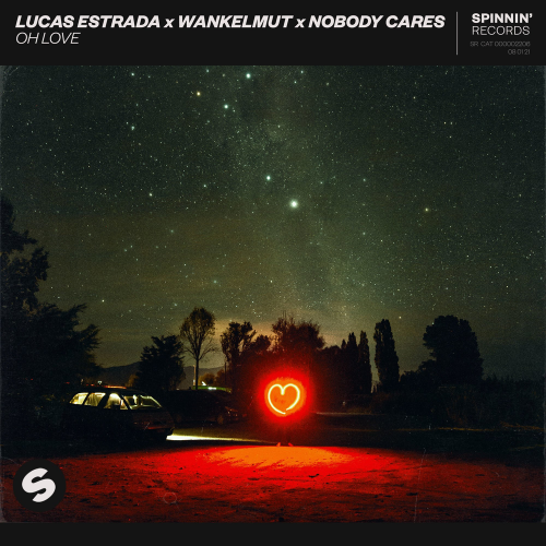 Lucas Estrada & Wankelmut & Nobody Cares - Oh Love