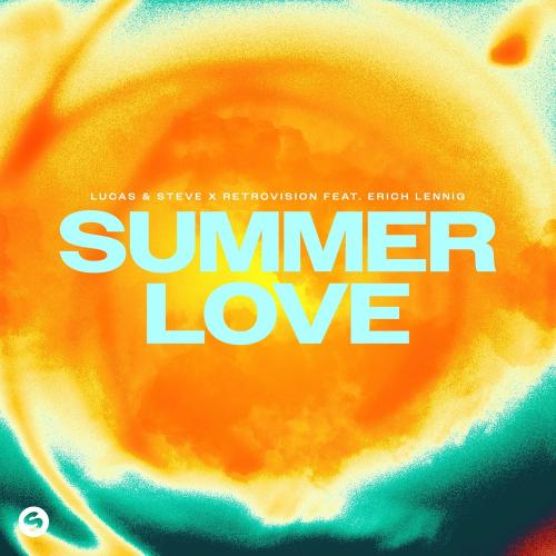 Summer Love - Lucas & Steve feat. RetroVision & Erich Lennig
