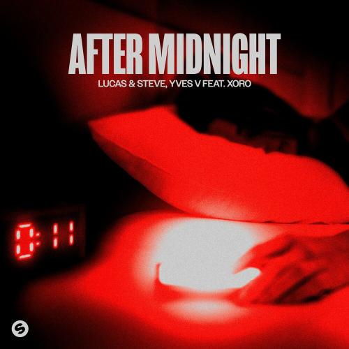 Lucas & Steve & Yves V feat. Xoro - After Midnight