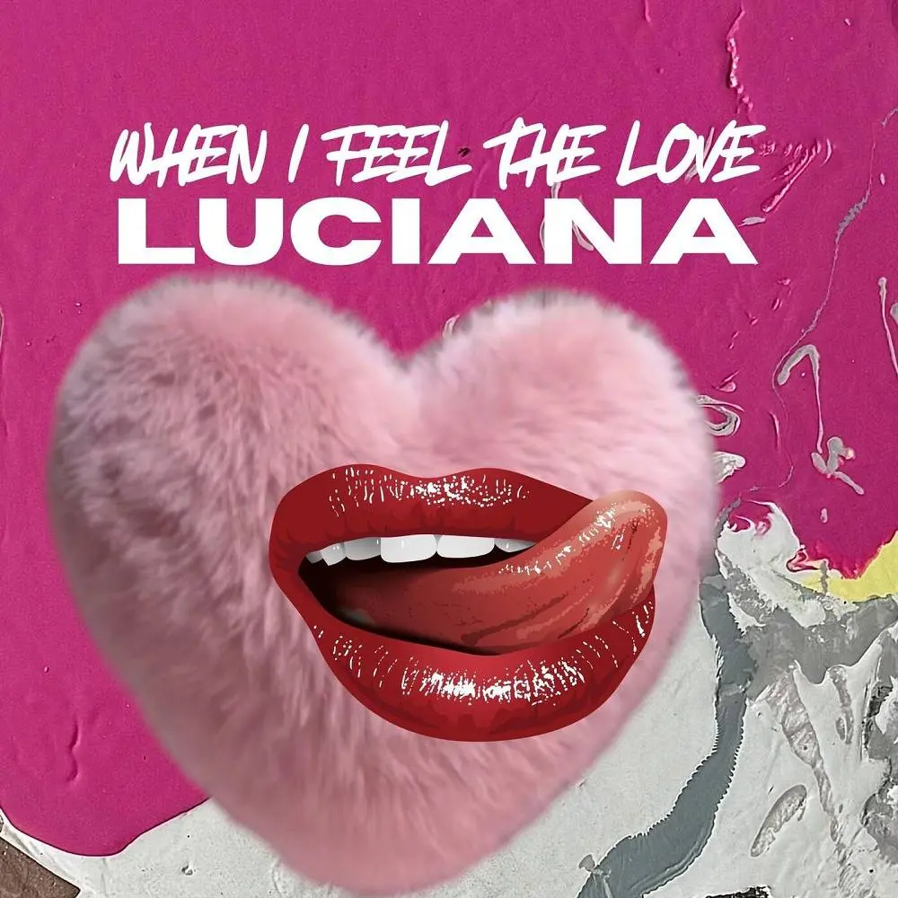 When I Feel The Love - Luciana