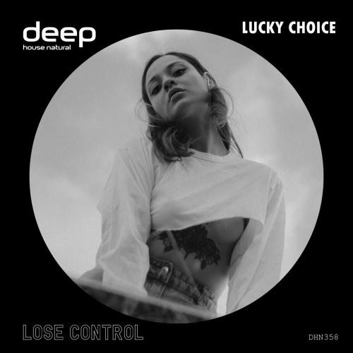 Lose Control - Lucky Choice