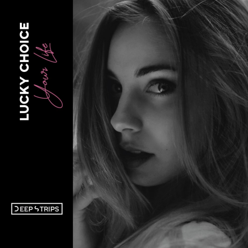 Your life - Lucky Choice