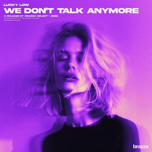 Lucky Low - We Don't Talk Anymore