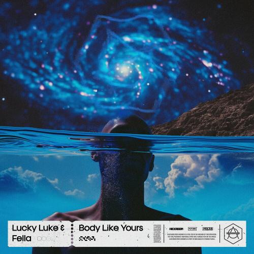 Lucky Luke feat. Fella - Body Like Yours
