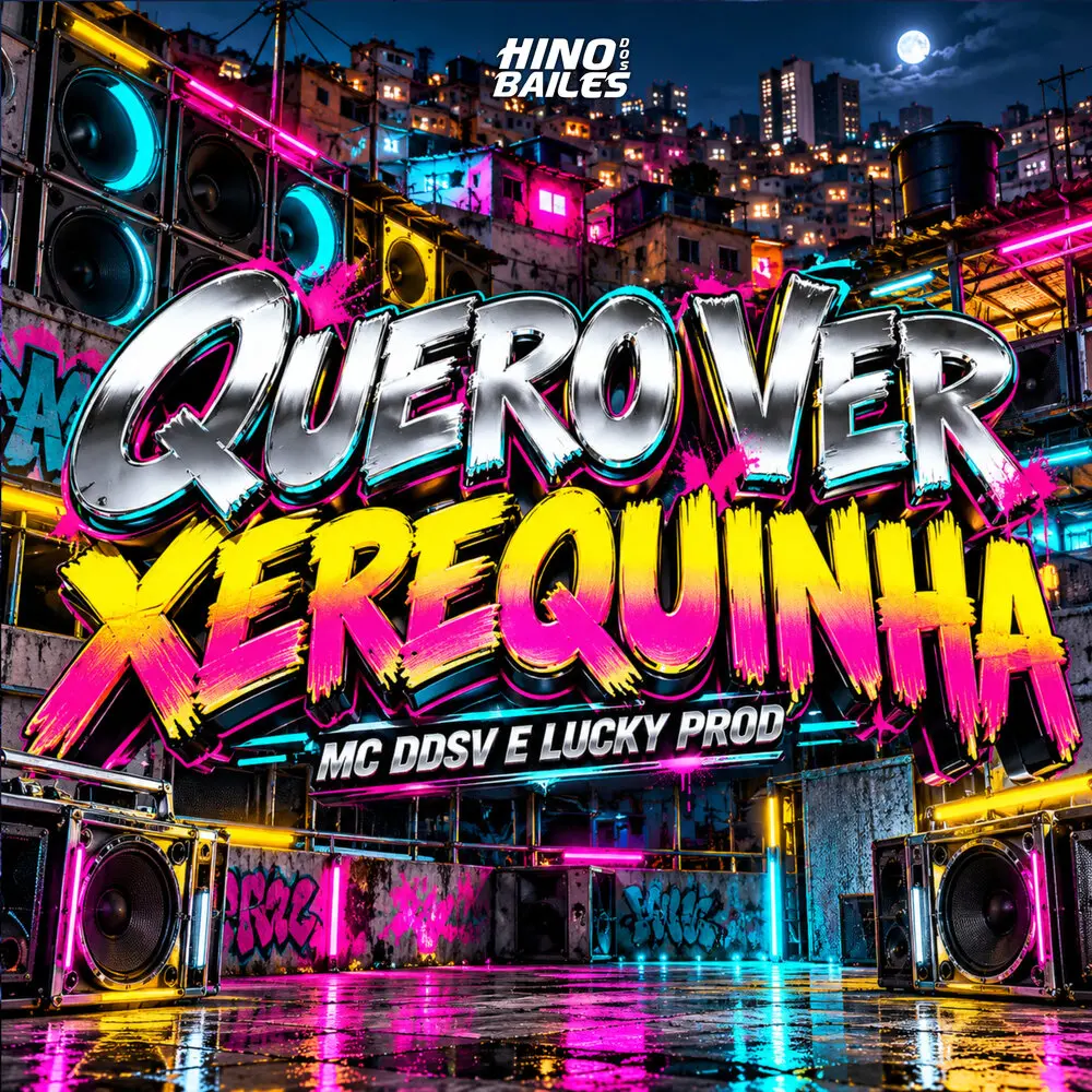 Quero Ver Xerequinha - Lucky Prod, MC DDSV