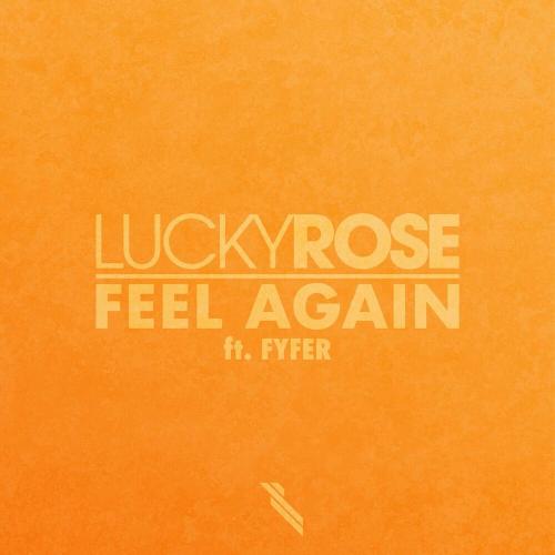 Lucky Rose & FYFER - Feel Again