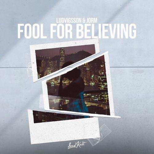 Ludvigsson & Jorm - Fool for Believing