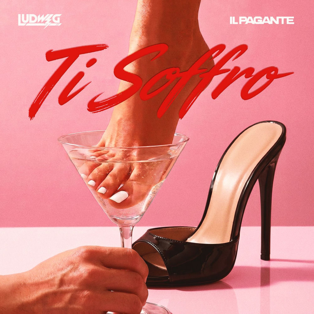 Ludwig & Il Pagante - Ti Soffro