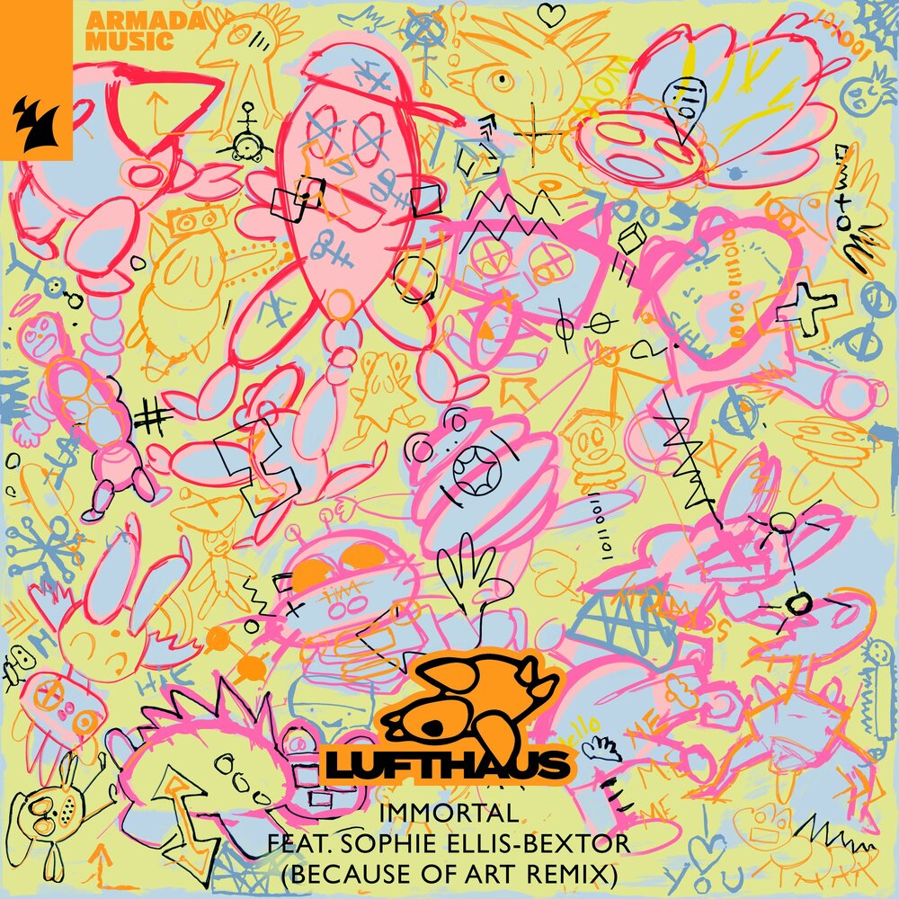 Immortal (Because of Art Extended Remix) - Lufthaus, Sophie Ellis-Bextor, Because Of Art